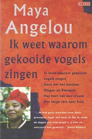 Ik weet waarom gekooide vogels zingen. De complete autobiografie in een band: Ik weet waarom geko...