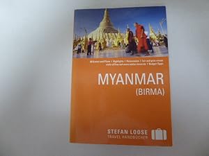 Bild des Verkufers fr Myanmar ( Birma ) Travel Handbcher. Stefan Loose Travel Handbcher. TB zum Verkauf von Deichkieker Bcherkiste