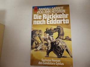 Immagine del venditore per Die Rckkehr nach Eddarta. Sechster Roman des Gandalara-Zyklus. TB venduto da Deichkieker Bcherkiste