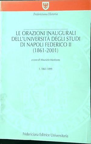 Bild des Verkufers fr Le orazioni inaugurali dell'Universita' degli Studi di Napoli Federico II zum Verkauf von Librodifaccia