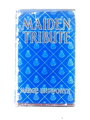 Seller image for Maiden Tribute a Study in Voluntary Social Service for sale by World of Rare Books