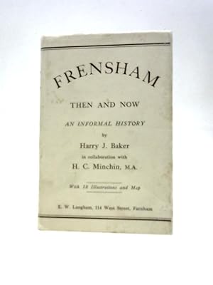 Image du vendeur pour Frensham Then and Now An Informal History mis en vente par World of Rare Books