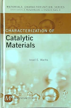 Bild des Verkufers fr Characterization of Catalytic Materials zum Verkauf von Librodifaccia