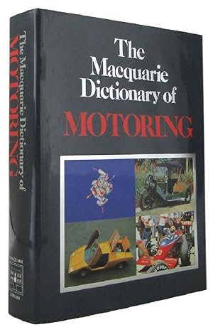 Seller image for THE MACQUARIE DICTIONARY OF MOTORING for sale by Kay Craddock - Antiquarian Bookseller