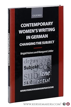 Bild des Verkufers fr Contemporary women's writing in german : changing the subject. zum Verkauf von Emile Kerssemakers ILAB