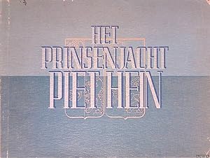 Seller image for Het Prinsenjacht Piet Hein for sale by Klondyke