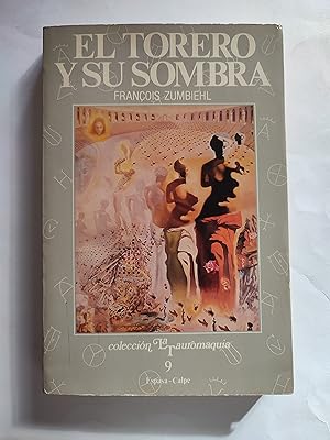 Image du vendeur pour El torero y su sombra. mis en vente par TURCLUB LLIBRES I OBRES