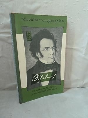 Franz Schubert in selbstzeugnissen und bilddokumenten