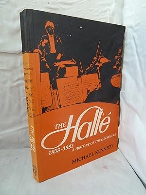 The Halle, 1858-1983: A History of the Orchestra