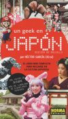 Imagen del vendedor de Un Geek En Japn (Edicin de Bolsillo) a la venta por Agapea Libros