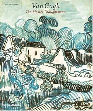 Imagen del vendedor de Van Gogh: The Master Draughtsman a la venta por WeBuyBooks