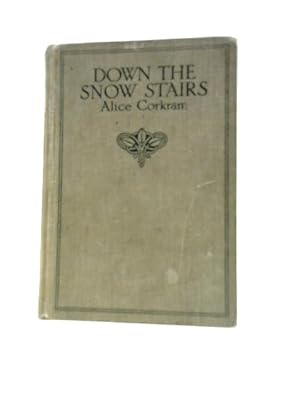 Imagen del vendedor de Down the Snow Stairs a la venta por World of Rare Books