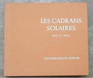Seller image for Les cadrans solaires. Trait de Gnomonique thorique et applique. for sale by Librairie les mains dans les poches