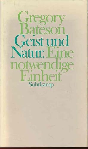 Bild des Verkufers fr Geist und Natur. Eine notwendige Einheit. bers. von Hans Gnter Holl. zum Verkauf von Fundus-Online GbR Borkert Schwarz Zerfa