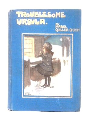Seller image for Troublesome Ursula for sale by World of Rare Books
