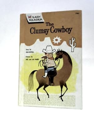 Bild des Verkufers fr The Clumsy Cowboy zum Verkauf von World of Rare Books