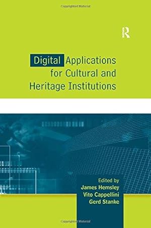 Seller image for Digital Applications for Cultural and Heritage Institutions for sale by WeBuyBooks
