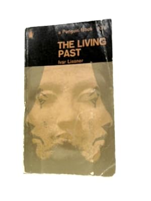 Seller image for The Living Past for sale by World of Rare Books