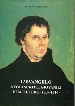 Seller image for L'Evangelo negli scritti giovanili di M. Lutero (1509-1516) for sale by Studio Bibliografico Viborada