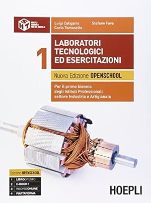 Immagine del venditore per Laboratori tecnologici ed esercitazioni. Per il 1^ biennio degli Ist. professionali settore industria e artigianato. Con e-book. Con espansione online venduto da MULTI BOOK