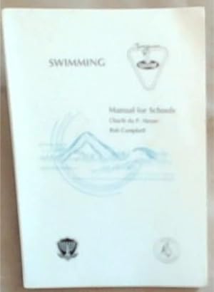 Bild des Verkufers fr Swimming Manual for Schools zum Verkauf von Chapter 1
