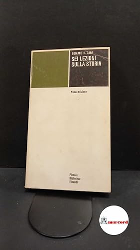 Immagine del venditore per Carr, Edward H. Sei lezioni sulla storia Torino G. Einaudi, 1966 venduto da Amarcord libri