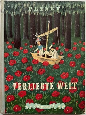 Seller image for Verliebte Welt. Ein Bilderbuch fr Liebende und andere Optimisten. for sale by Antiquariat Lohmann