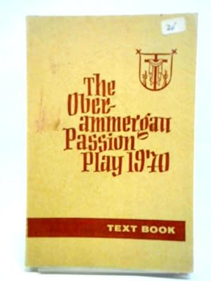 Bild des Verkufers fr The Oberammergau Passion Play zum Verkauf von World of Rare Books