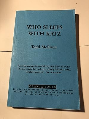 Seller image for Who Sleeps with Katz (Uncorrected proof copy) for sale by As The Story Was Told