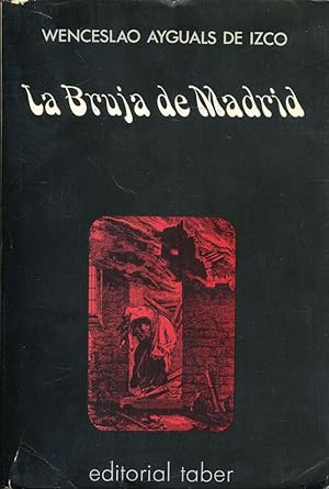 Imagen del vendedor de LA BRUJA DE MADRID a la venta por Librovicios