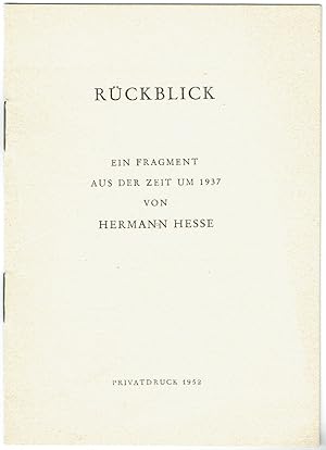 Eigen. Grüße und Unterschrift H. H." in Privatdruck: Rückblick | Ein Fragment aus der Zeit um 19...