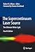 Image du vendeur pour The Supercontinuum Laser Source: The Ultimate White Light [Soft Cover ] mis en vente par booksXpress