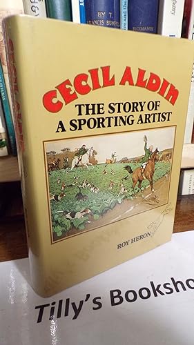 Cecil Aldin, the story of a sporting artist