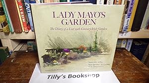 Seller image for Lady Mayo's Garden: The Diary of a Lost 19th Century Irish Landscape for sale by Tilly's Bookshop