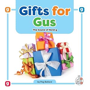 Bild des Verkufers fr Gifts for Gus : The Sound of Hard G zum Verkauf von GreatBookPrices