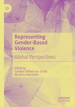 Image du vendeur pour Representing Gender-Based Violence: Global Perspectives [Paperback ] mis en vente par booksXpress
