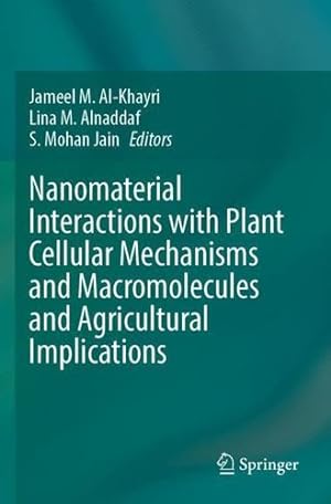 Immagine del venditore per Nanomaterial Interactions with Plant Cellular Mechanisms and Macromolecules and Agricultural Implications [Paperback ] venduto da booksXpress