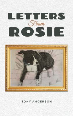 Seller image for Letters from Rosie by Anderson, Tony [Hardcover ] for sale by booksXpress