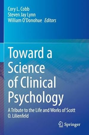 Seller image for Toward a Science of Clinical Psychology: A Tribute to the Life and Works of Scott O. Lilienfeld [Paperback ] for sale by booksXpress