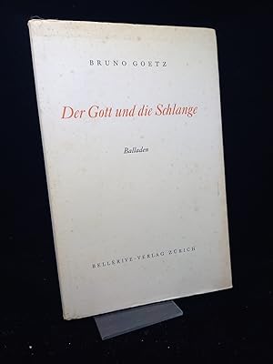 Der Gott und die Schlange. Balladen. Mit einem Vorwort von Werner Bergengruen.