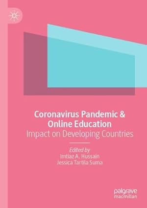 Immagine del venditore per Coronavirus Pandemic & Online Education: Impact on Developing Countries [Paperback ] venduto da booksXpress