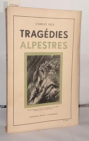 Image du vendeur pour Tragdies alpestres mis en vente par Librairie Albert-Etienne