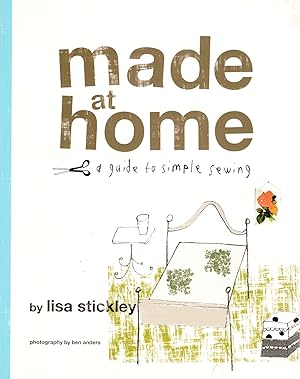 Immagine del venditore per Made At Home : A Guide To Simple Sewing : venduto da Sapphire Books