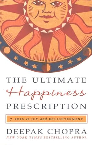 Immagine del venditore per Ultimate Happiness Prescription : 7 Keys to Joy and Enlightenment venduto da GreatBookPrices
