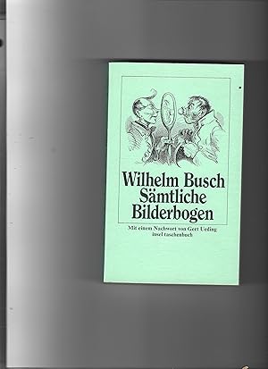 Imagen del vendedor de S�mtliche Bilderbogen. Mit einem Nachwort von Gert Ueding. a la venta por Versandantiquariat Sigrid R�hle