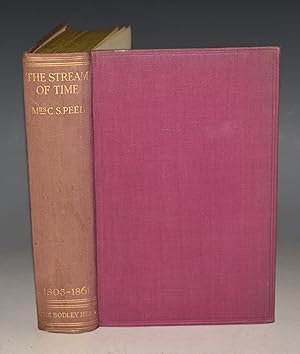The Stream of Time Social and Domestic Life in England 1805-1861. With Eighty-Three Illustrations...