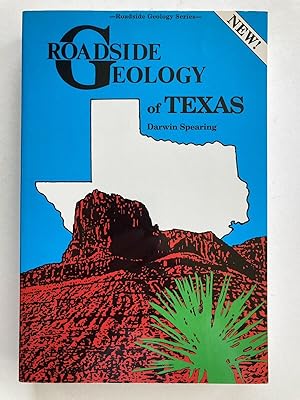 Roadside Geology of Texas (Roadside Geology Series)