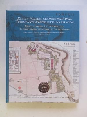 Seller image for Ebusus y Pompeya, ciudades maritimas: testimonios monetales de una relacion for sale by GREENSLEEVES BOOKS