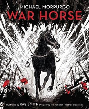 Seller image for War Horse: Hardback Illustrated Collector's Edition: Hardback Illustrated Collector's Edition for sale by WeBuyBooks