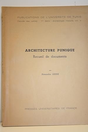 Bild des Verkufers fr Architecture punique. Recueil de documents. zum Verkauf von Librairie Le Trait d'Union sarl.